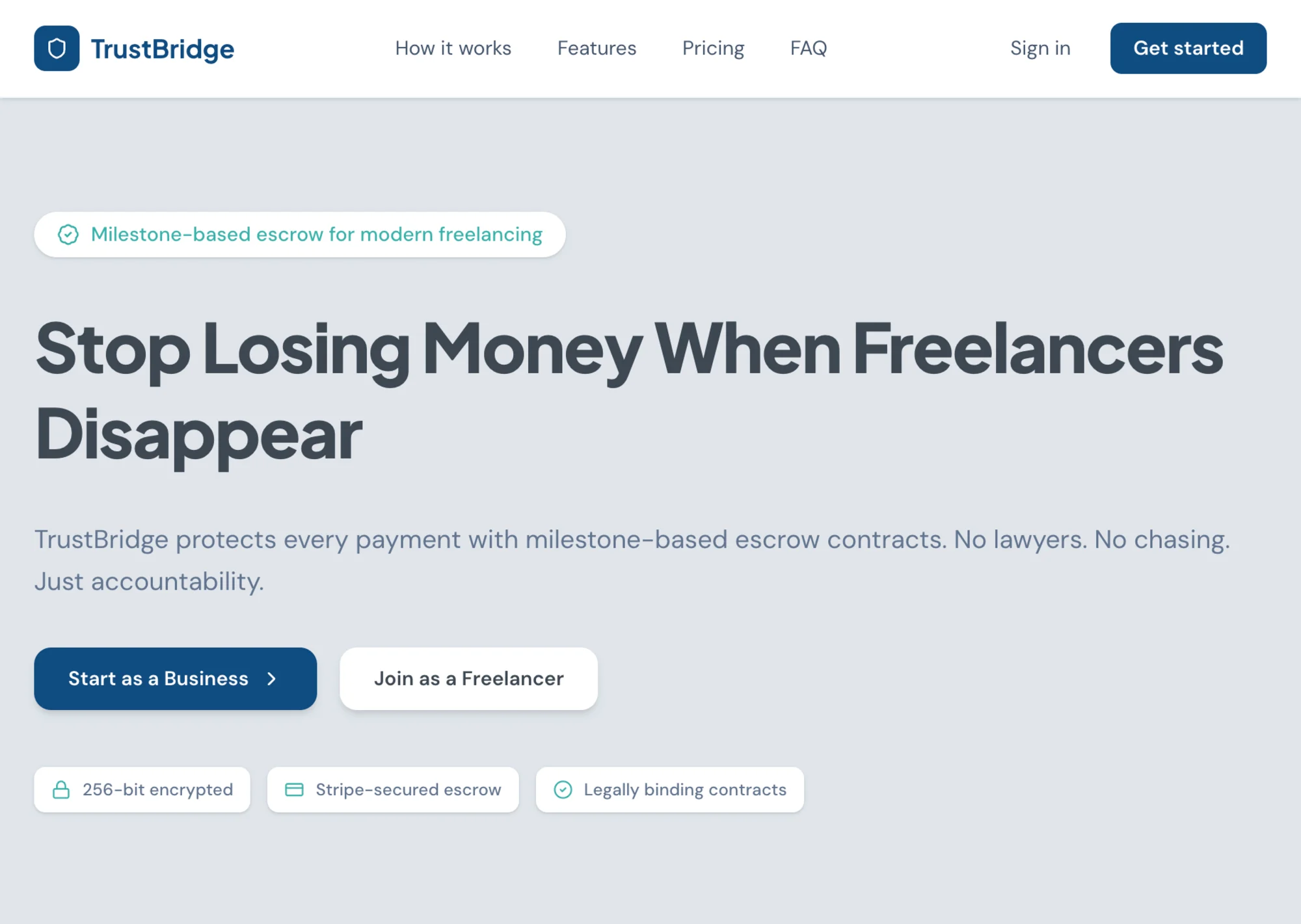 TrustBridge marketing site hero: Stop Losing Money When Freelancers Disappear